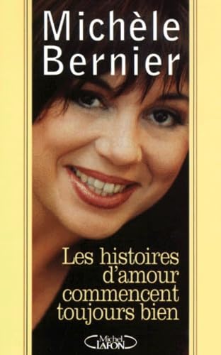 Les histoires d'amour commencent toujours bien 9782840986539
