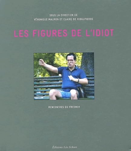 Figures de l'idiot (Les) 9782915280395