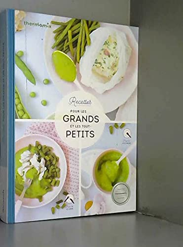 Recettes pour les grands et les tout-petits 9782916912639