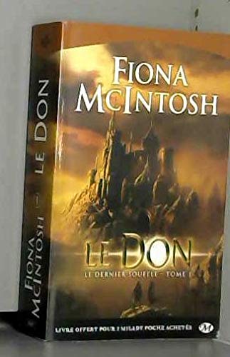 Le Dernier Souffle, T1 : Le Don 9782811207809