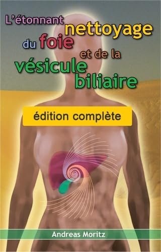 L'étonnant nettoyage du foie édition complète 9791095879022