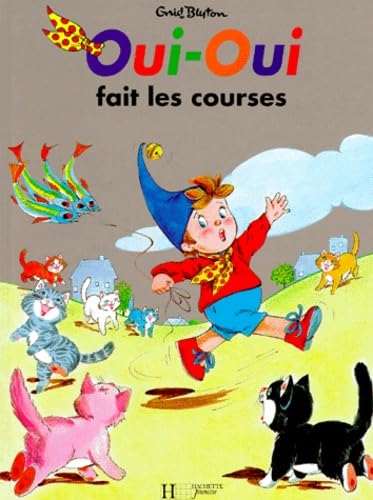 Oui-Oui fait les courses 9782012229976