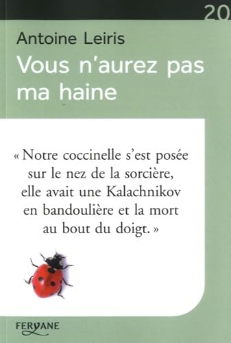 Vous n'aurez pas ma haine - édition grands caractères 9782363603548