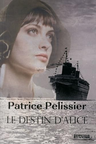 Le destin d'Alice 9782366371468