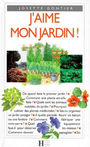 J'aime mon jardin 9782012916678