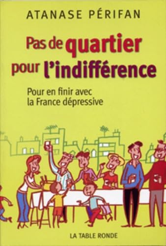 Pas de quartier pour l'indifférence 9782710327783