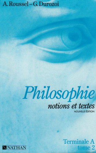 Notions et textes, terminale A, élève, tome 2, édition 1989 9782091757957