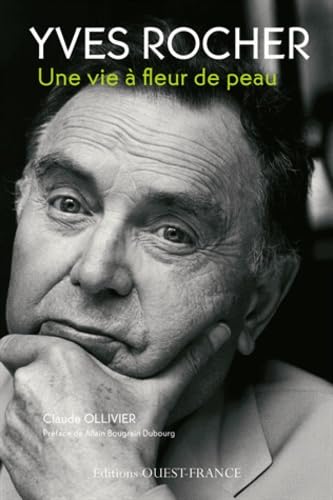 Yves Rocher, une vie à fleur de peau 9782737354694