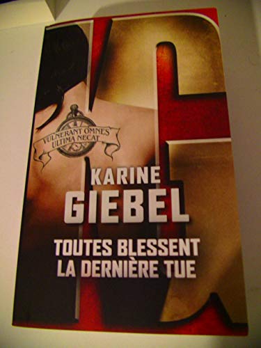 toutes blessent la derniere tue 9782298149340