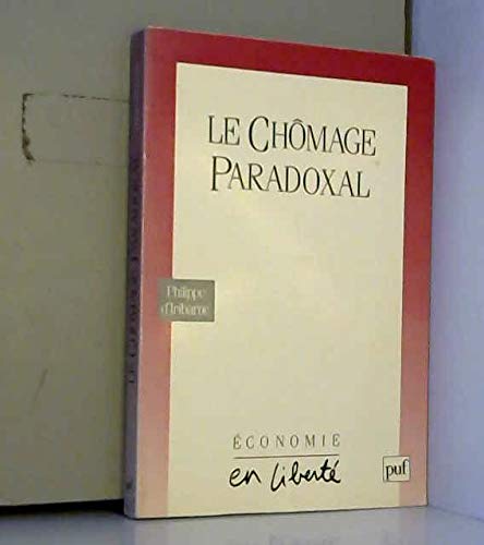 Le chômage paradoxal 9782130431626
