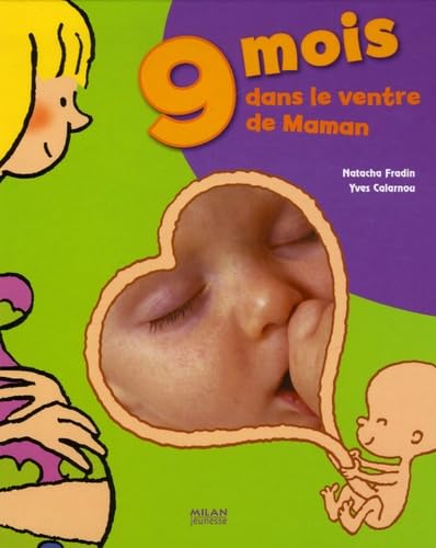 9 mois dans le ventre de Maman 9782745923080
