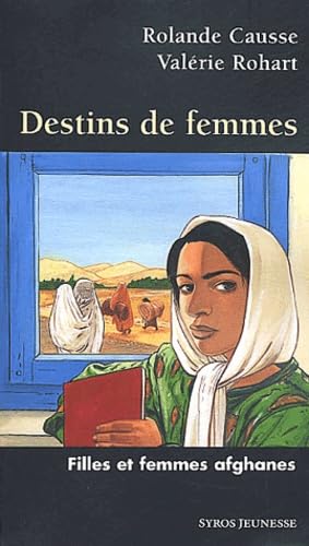 Destin de femmes : Filles et femmes afghanes 9782748501292