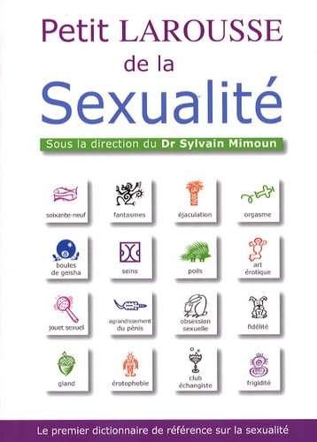 Petit Larousse de la sexualité 9782035822918