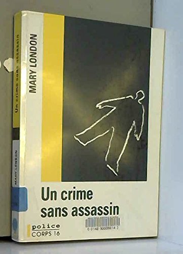 Un crime sans assassin 9782840574651