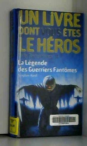 Défis fantastiques, numéro 44 : La Légende des guerriers fantôme 9782070506965