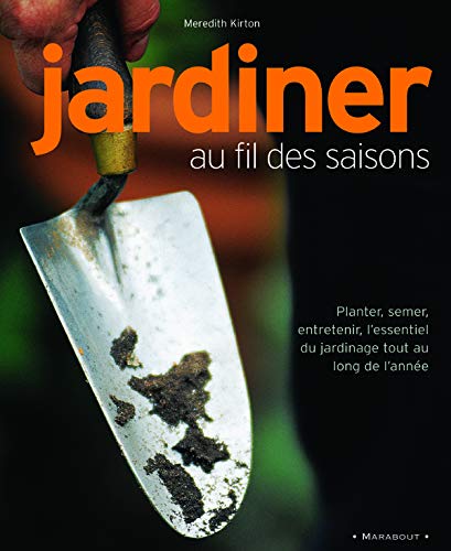 Jardiner au fil des saisons 9782501041805