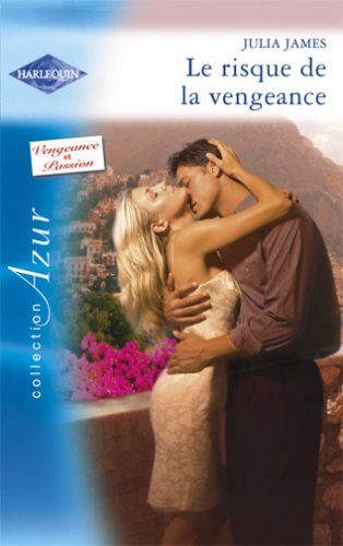 Le risque de la vengeance 9782280205566