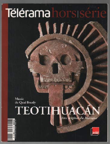 Telerama Hors-Serie Teotihuacan 9782914927147