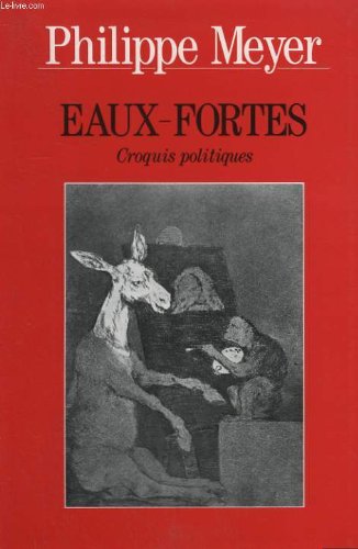 Eaux-fortes. croquis politiques. 9782286054427