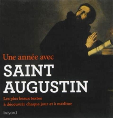 UNE ANNEE AVEC SAINT AUGUSTIN 9782227487369