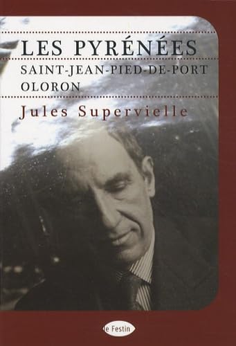 Les Pyrénées: Saint-Jean-Pied-de-Port, Oloron 9782915262438