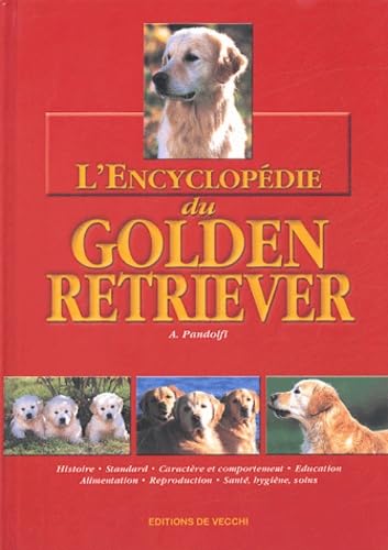 L'Encyclopédie du Golden Retriever 9782732827728