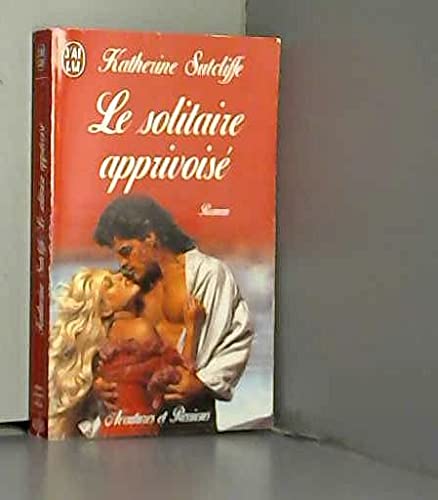 Le solitaire apprivoisé 9782290048801