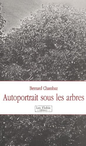 Autoportrait sous les arbres 9782908787535