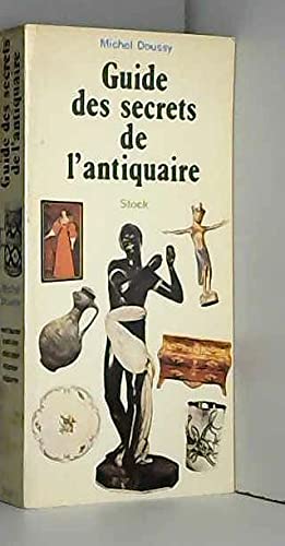 Relié - Guide des secrets de l antiquaire 