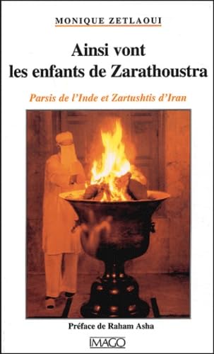 AINSI VONT LES ENFANTS DE ZARATHOUSTRA 9782911416880