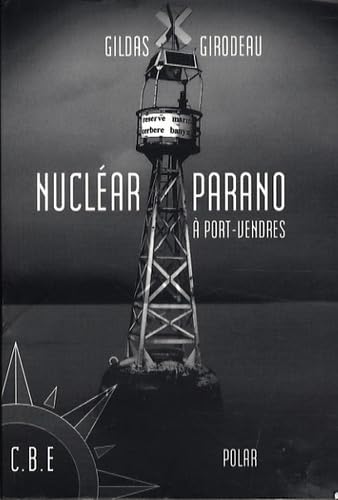 Nucléar parano à Port-Vendres 9782350660585