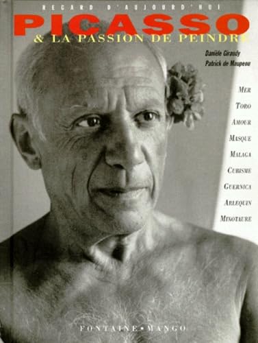 Picasso et la passion de peindre 9782910635978