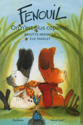 Fenouil, On Est Plus Copains ! 9783314213847