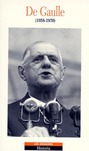 De Gaulle, 1958 - 1970 9782235021852