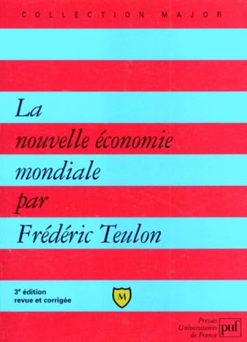 La Nouvelle économie mondiale 9782130482895