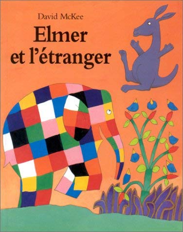 Elmer et l'Etranger 9782211064392