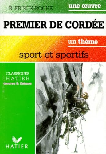 Premier de cordée : sport et sportifs 9782218063497