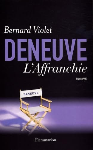 Deneuve: L'Affranchie 9782080687937