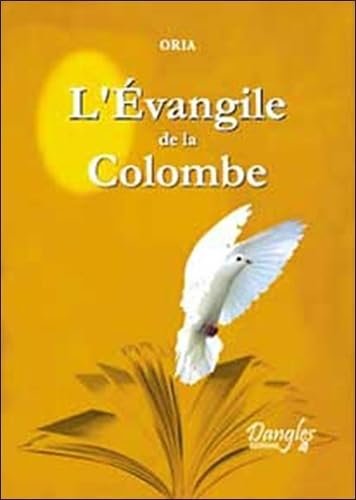 L'Evangile de la Colombe 9782703306283