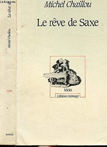 Le reve de saxe 9782859564889