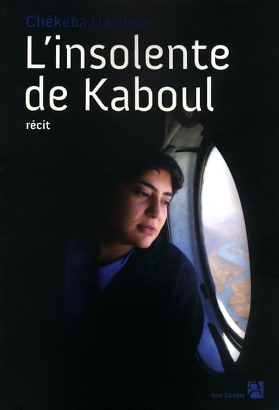 L'INSOLENTE DE KABOUL 9782843375705