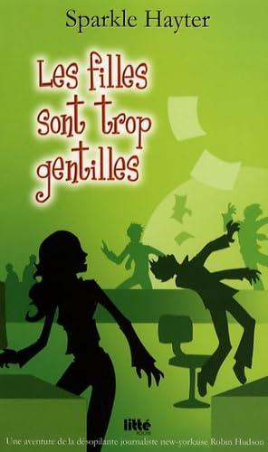 Les filles sont trop gentilles 9782849640494