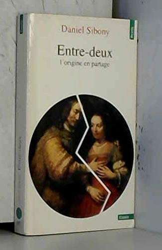 Entre-deux: L'origine en partage 9782020335041