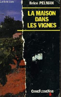 La maison dans les vignes 9782265045224