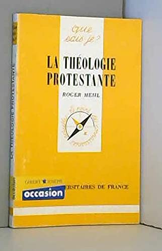La théologie protestante 9782130480143