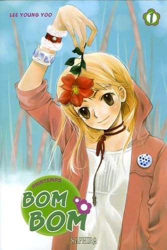 Printemps Bom Bom, Tome 1 : 9782752201355