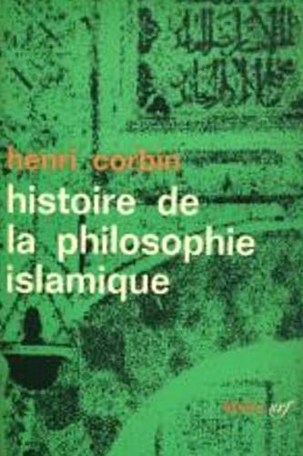 Histoire de la philosophie islamique - des origines jusqu'a la mort d'averroes (595-1198) 9782070350384