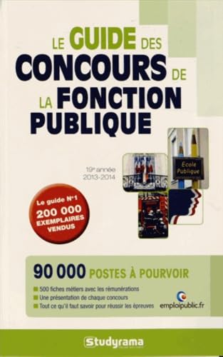 Guide des concours de la fonction publique 2013-2014 9782759017980