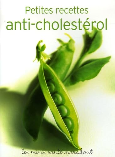 Petites recettes anti-cholestérol 9782501046855