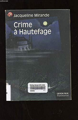 Crime à Hautefage 9782081646841